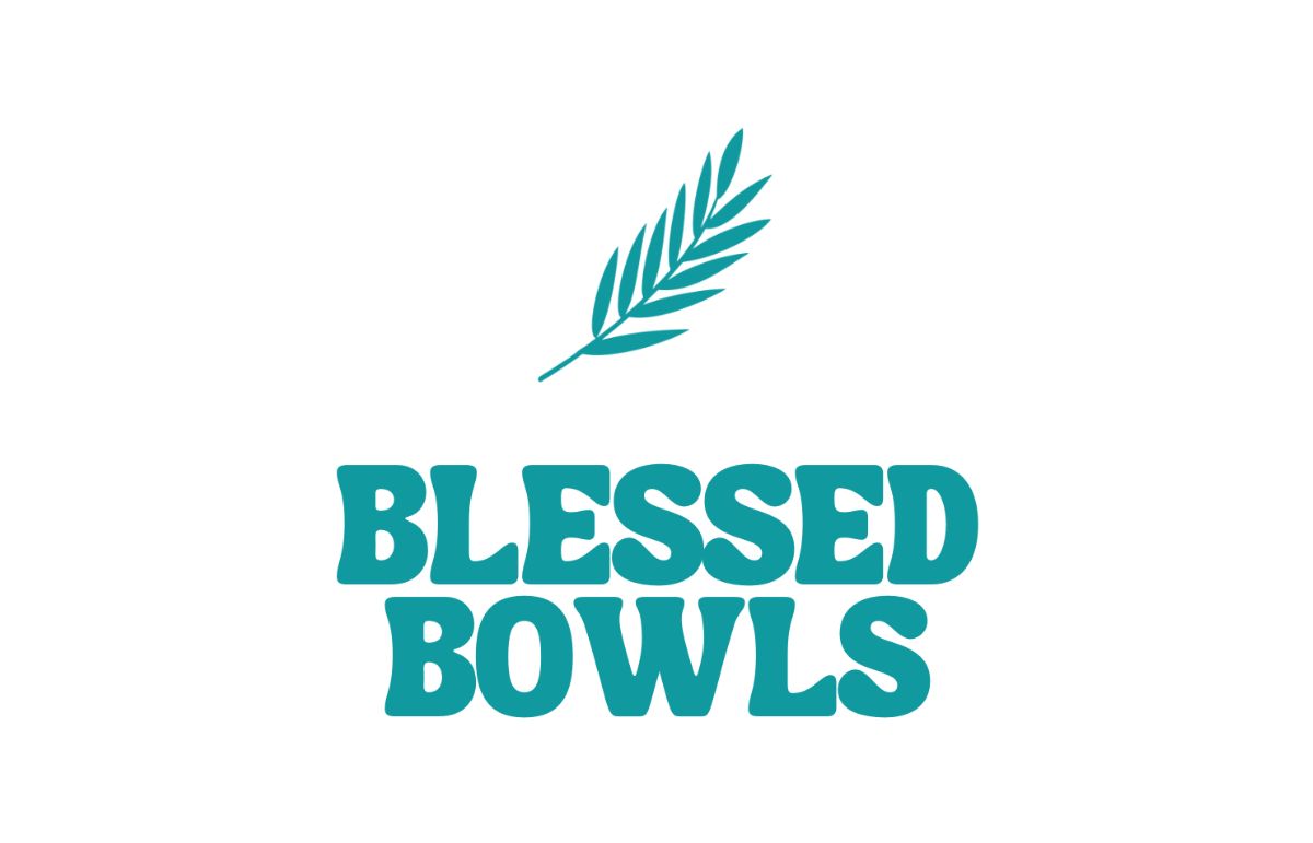 Blessed Bowls